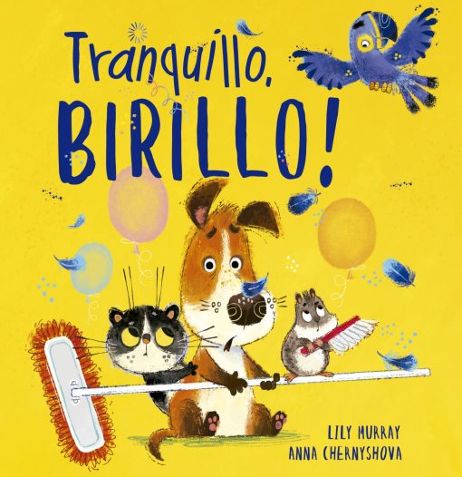 Tranquillo, Birillo!