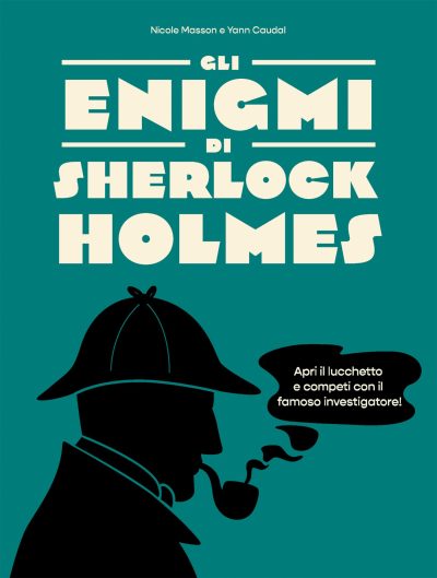 Gli enigmi di Sherlock Holmes