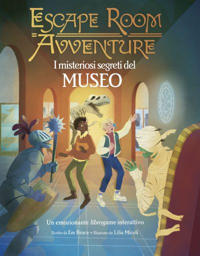 Escape room avventure. I misteriosi segreti del museo