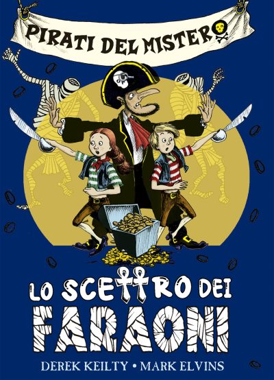 Pirati del mistero (vol. 1). Lo scettro dei faraoni