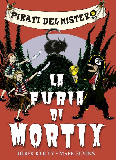 Pirati del mistero (vol. 2). La furia di Mortix